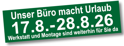 Wir machen vom 17.-28.8.26 Urlaub